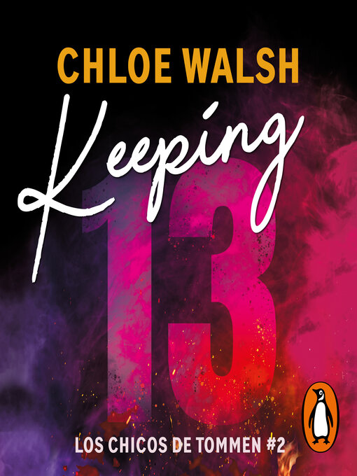 Title details for Keeping 13 by Chloe Walsh - Available